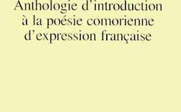Anthologie d’introduction à la poésie comorienne d’expression française