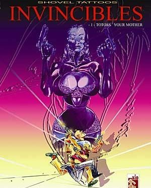 Invincibles – Tome 1 – Totoss’ your mother