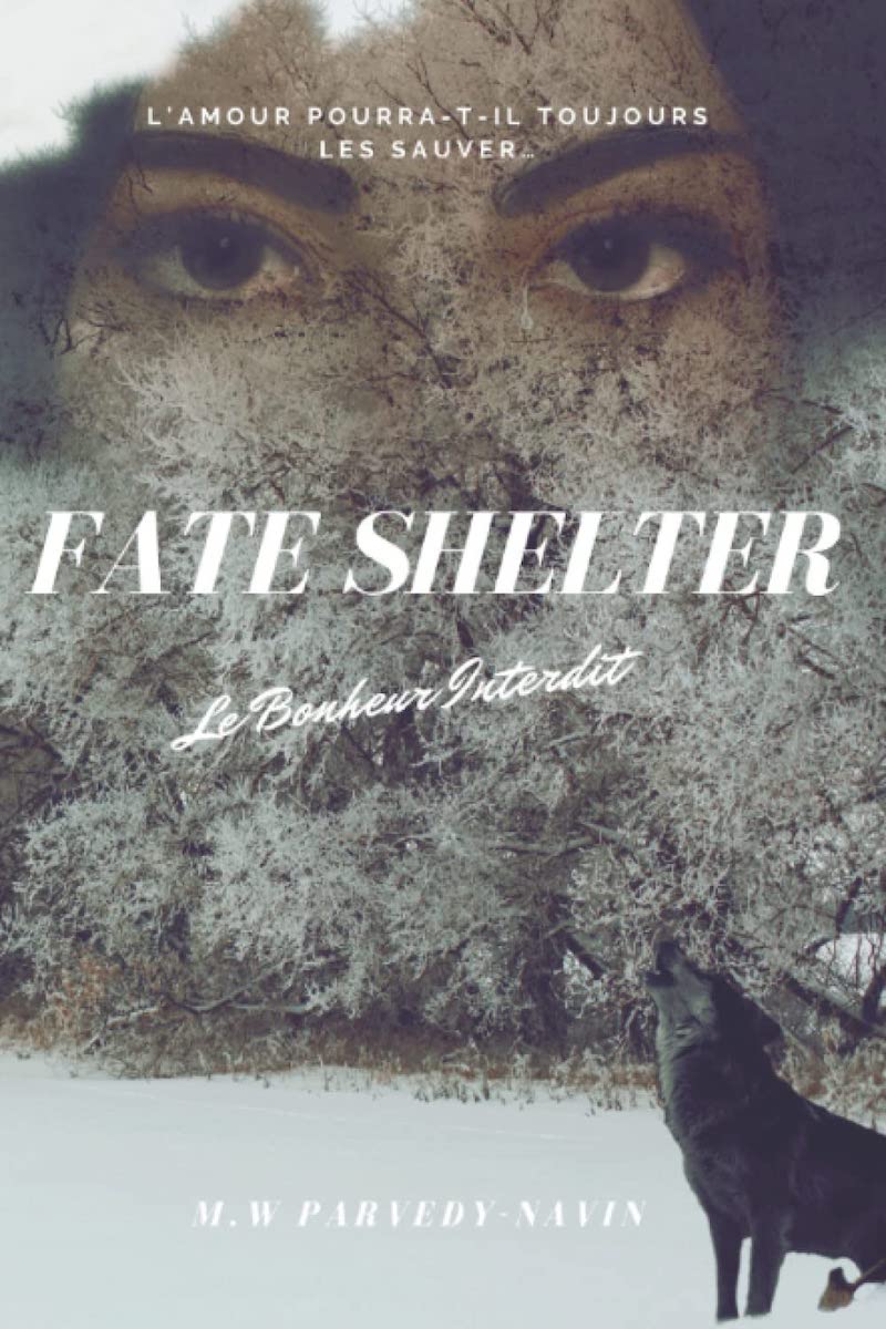 Fate Shelter – Tome 2 – Le bonheur interdit
