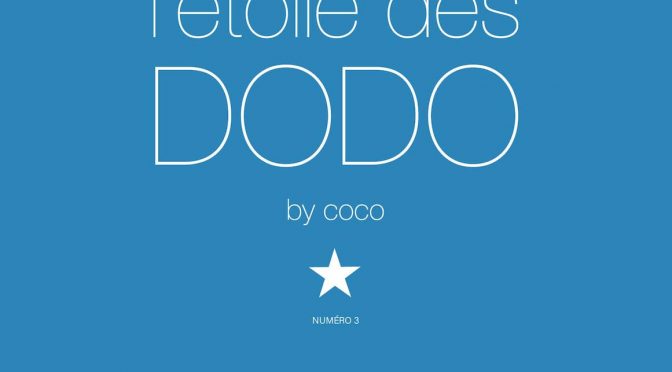 L’étoile des dodo – Numéro 3
