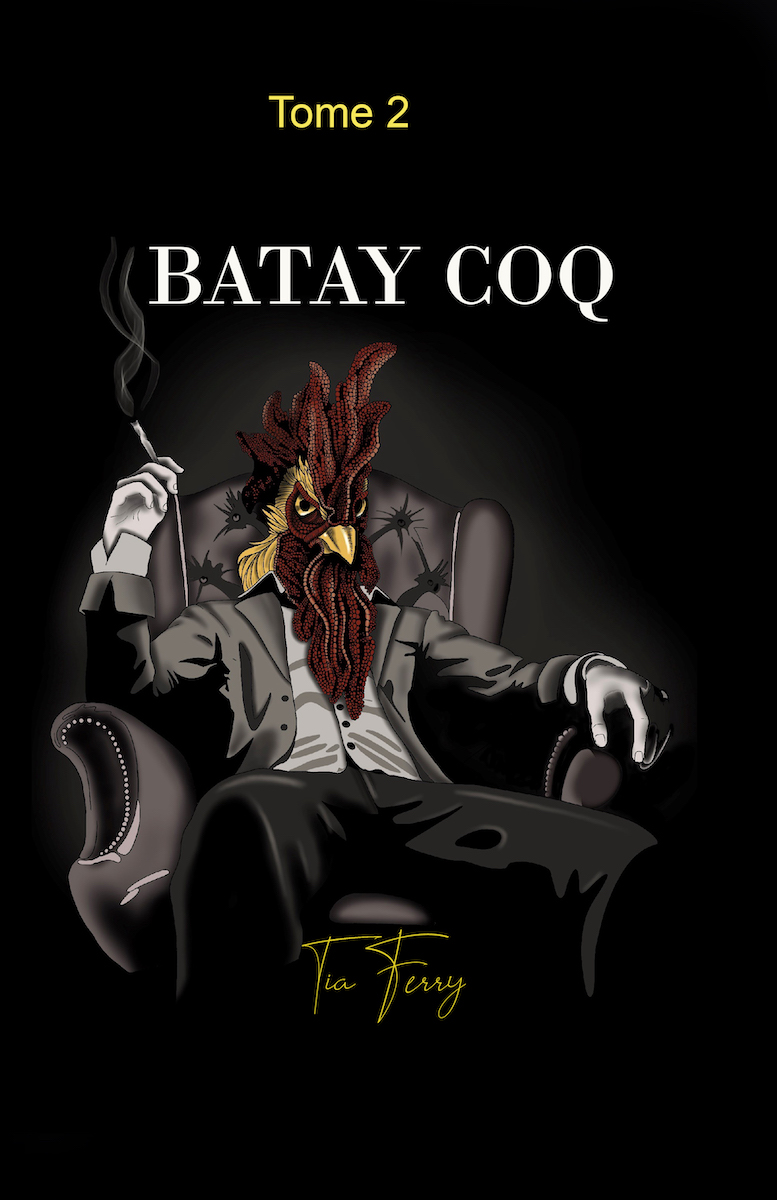Batay coq – Tome 2