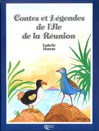 Contes et légendes de l’île de La Réunion