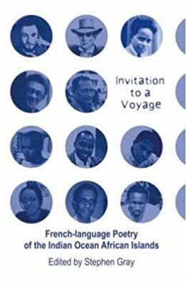 Invitation to a voyage - French-language poetry of the Indian Ocean African Islands