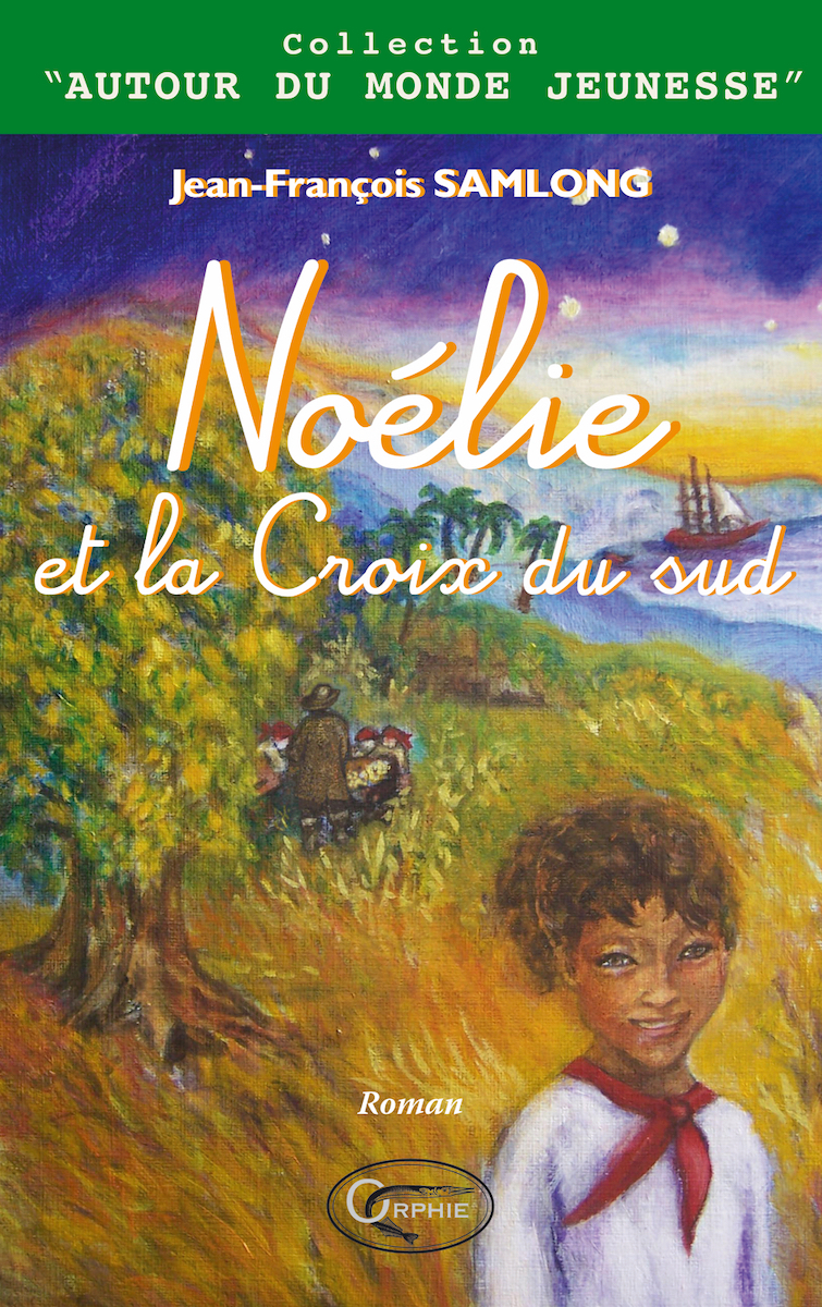 Noélie et La Croix du Sud