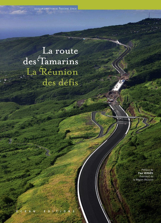 La route des Tamarins - La Réunion des défis