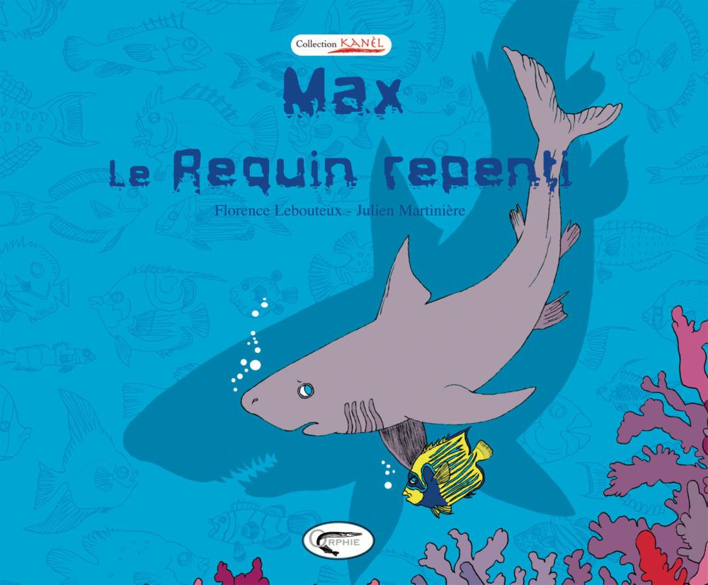 Max, le requin repenti