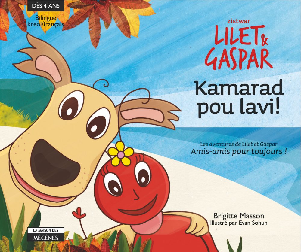 Zistwar Lilet & Gaspar - Premier épisode - Kamarad pou ravi ! - Les aventures de Lilet et Gaspar - Premier épisode - Amis, amis pour toujours !