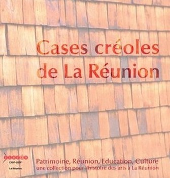 Cases créoles de La Réunion - PREC 1