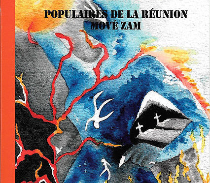 Contes et croyances populaires de La Réunion - Tome 2 - Mové Zam