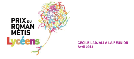 Rencontres avec Cécile Ladjali, lauréate du Prix du Roman Métis des Lycéens 2013