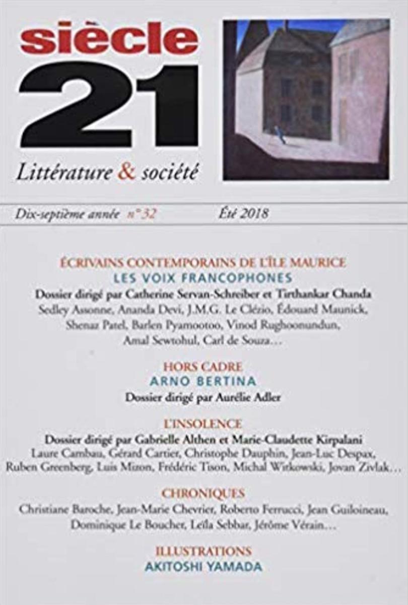 Siècle 21 - Littérature & société - N° 32 - Écrivains contemporains de l'Île Maurice