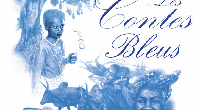 Contes des îles de l'océan Indien - Les Contes Bleus