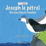 Joseph le pétrel - Vol sous haute tension