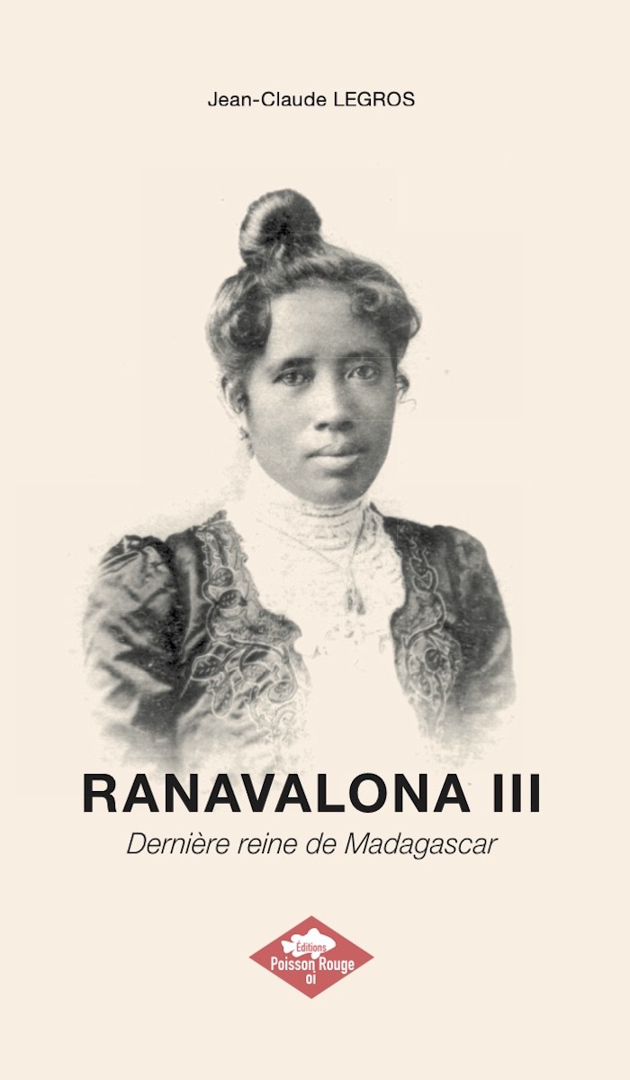 Ranavalona III - Dernière reine de Madagascar