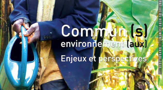 Commun (s) environnement (aux) - Enjeux et perspectives - Repères - La revue de l'expertise - N° 02 - Octobre 2019