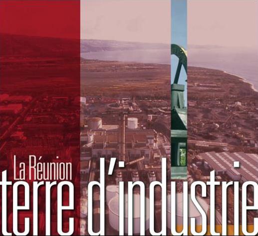 La Réunion, terre d'industrie