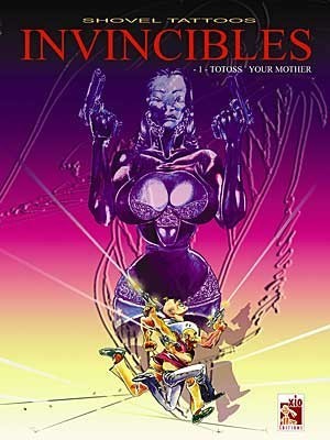Invincibles - Tome 1 - Totoss' your mother