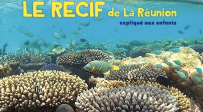 Le récif de La Réunion expliqué aux enfants