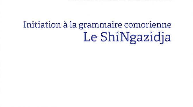 Initiation à la grammaire comorienne – Le shingazidja