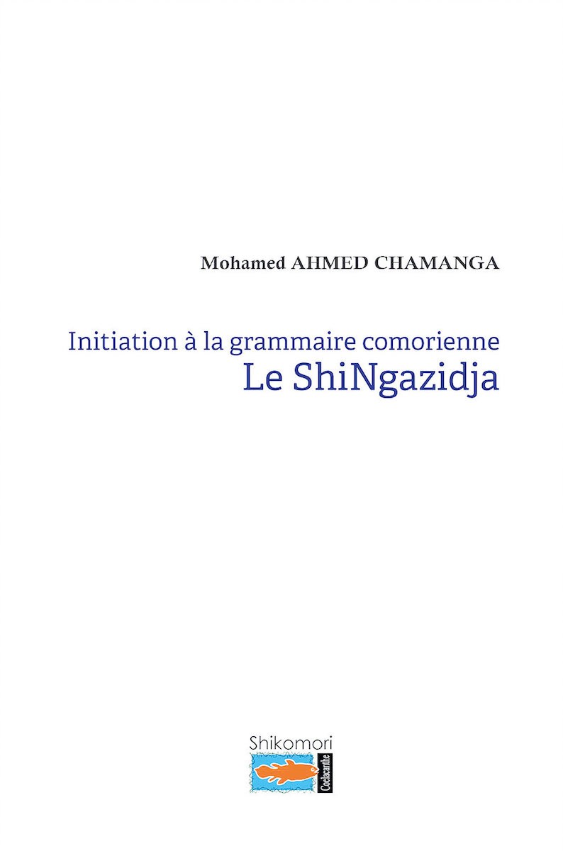 Initiation à la grammaire comorienne - Le shingazidja