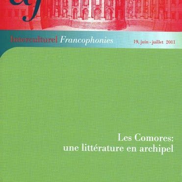 Interculturel Francophonies – N° 19 – Les Comores : une littérature en archipel