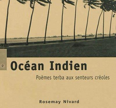 Océan Indien – Poèmes terba aux senteurs créoles