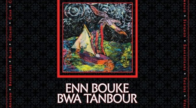 Enn bouke bwa tanbour – 26 poèmes traduits en kreol morisien (avec les versions originales)