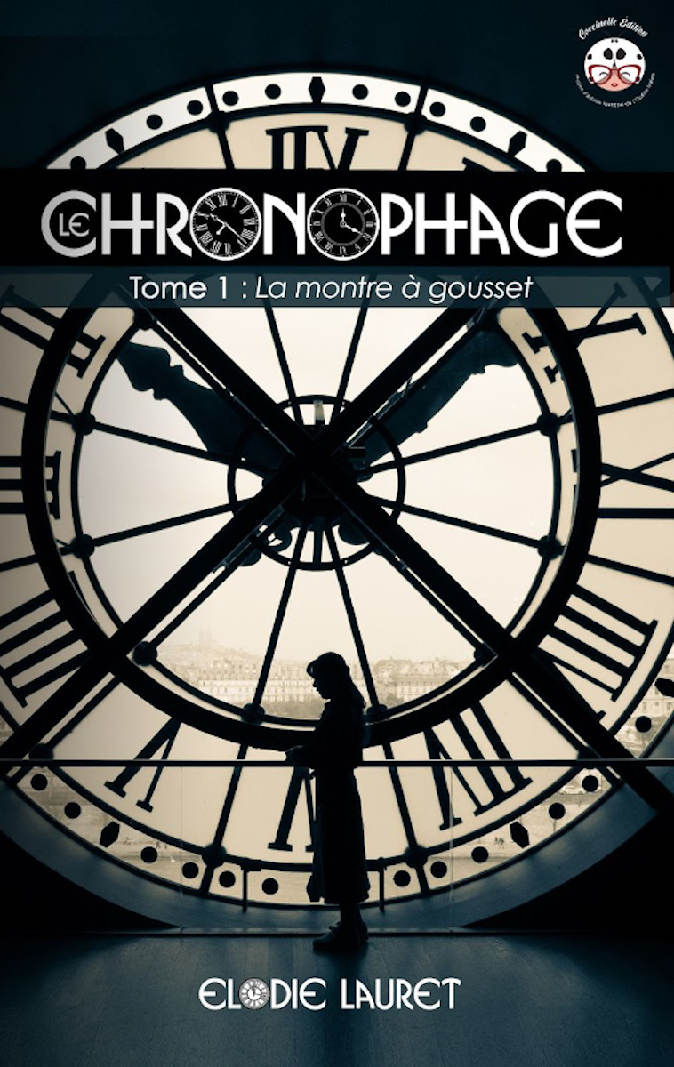 Le chronophage – Tome 1 – La montre à gousset