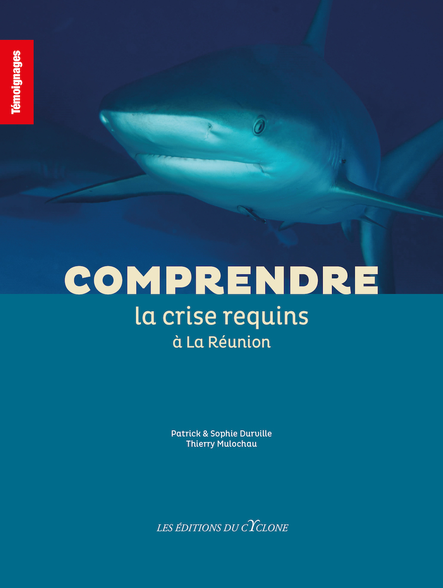 Comprendre la crise requins à La Réunion