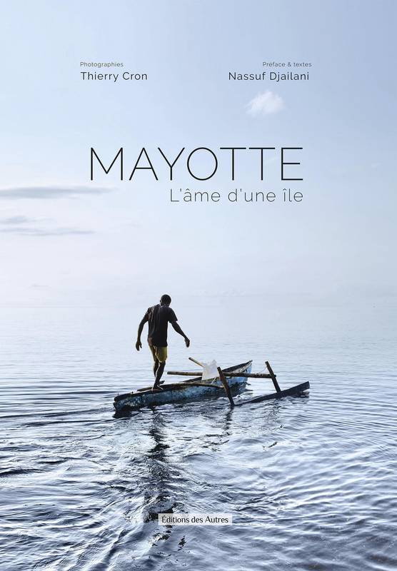 Mayotte - L'âme d'une île