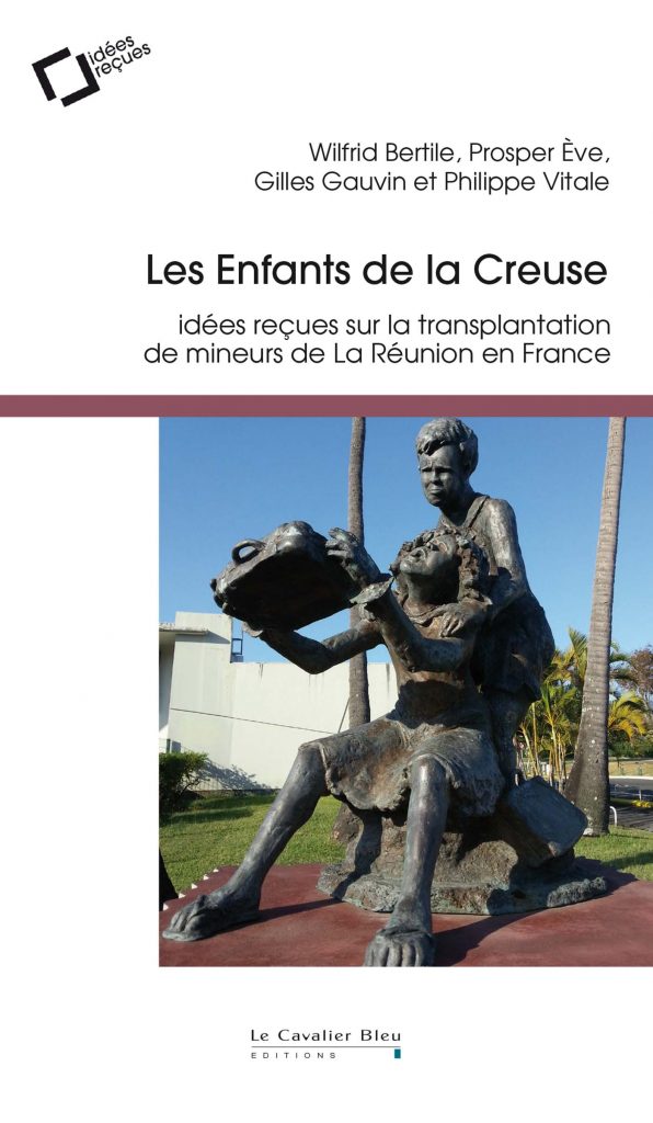 Les Enfants de la Creuse - Idées reçues sur la transplantation de mineurs de La Réunion en France