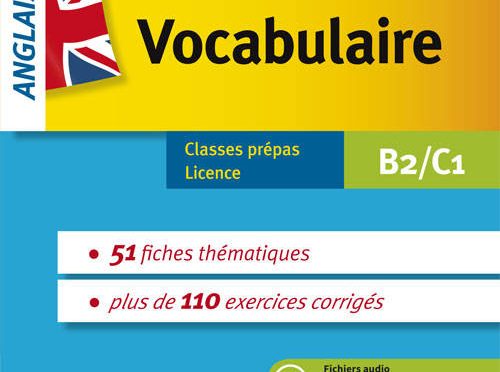 Prêt-à-réviser – Anglais – Vocabulaire – Classes prépa – Licence – B2-C1