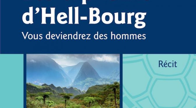 Les orphelins d'Hell-Bourg - Vous deviendrez des hommes