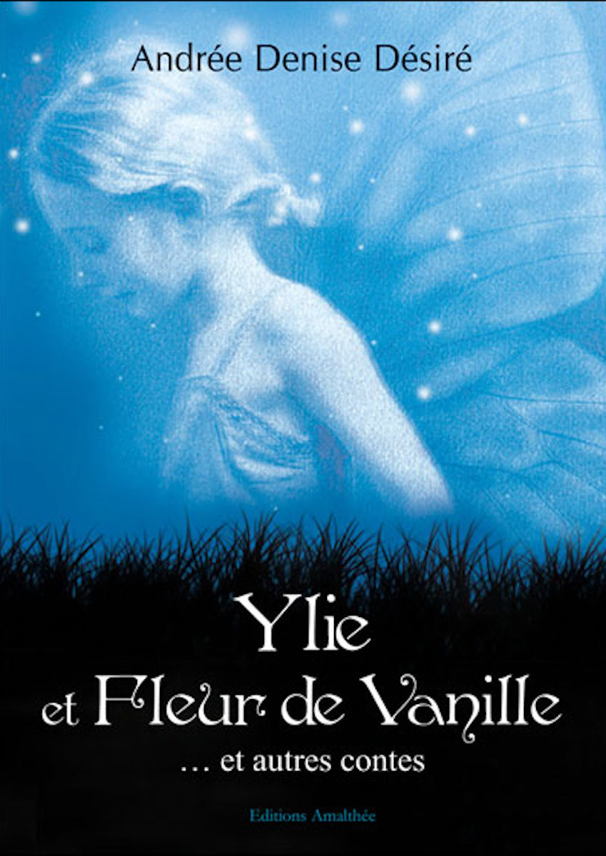 Ylie et Fleur de Vanille... et autres contes