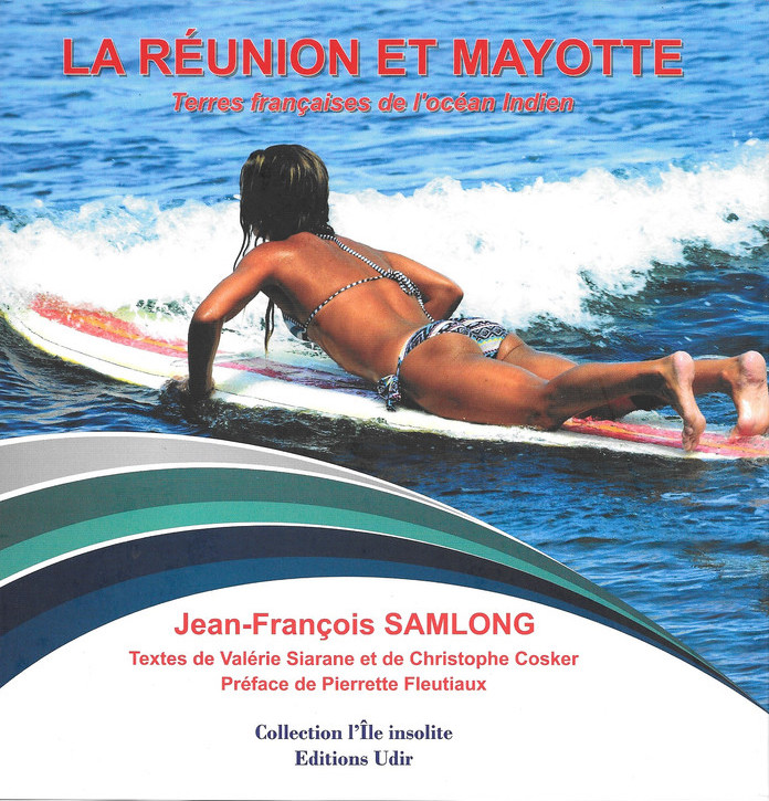 La Réunion et Mayotte - Terres françaises de l'océan Indien