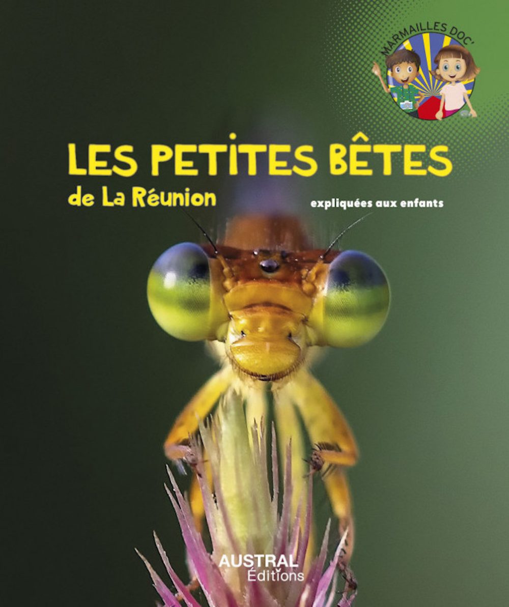 Les petites bêtes de La Réunion expliquées aux enfants