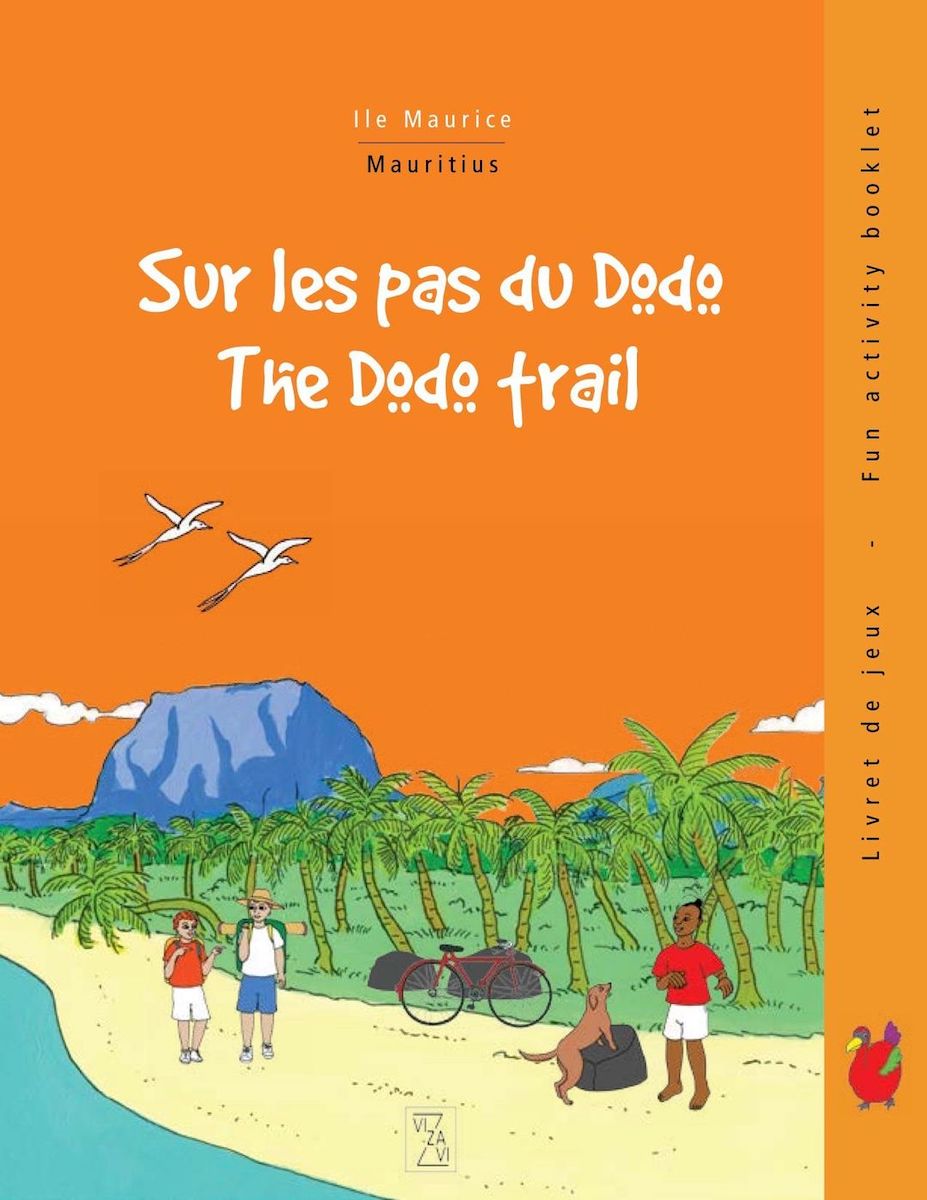 Sur les pas du dodo – The dodo trail