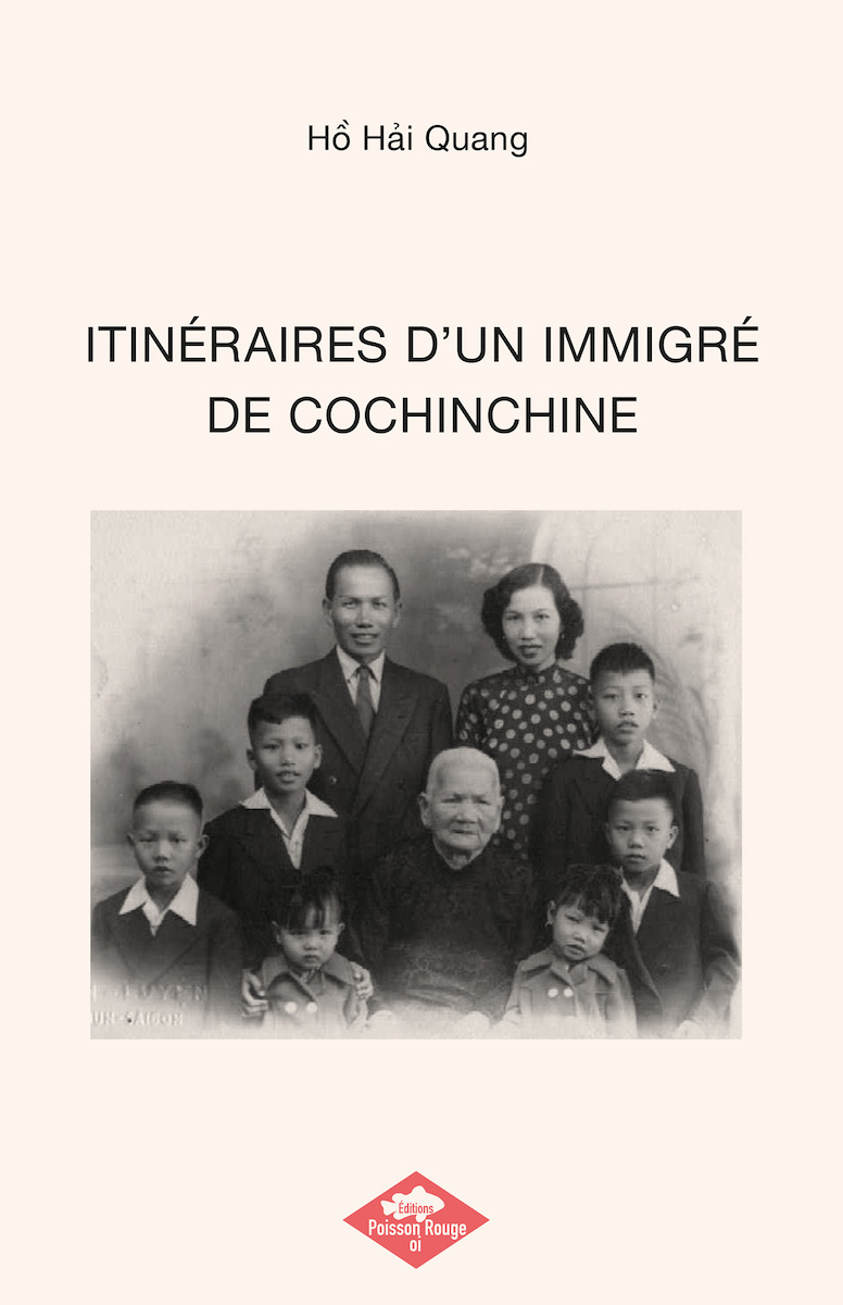 Itinéraires d'un immigré de Cochinchine