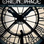 Le chronophage - Tome 1 - La montre à gousset