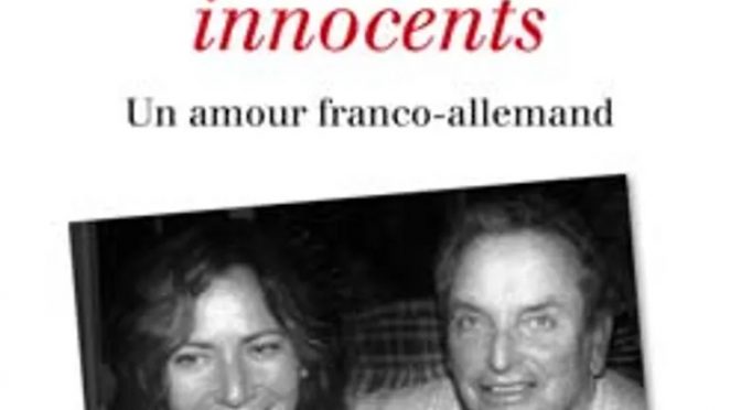 Quand nous étions innocents - Un amour franco-allemand