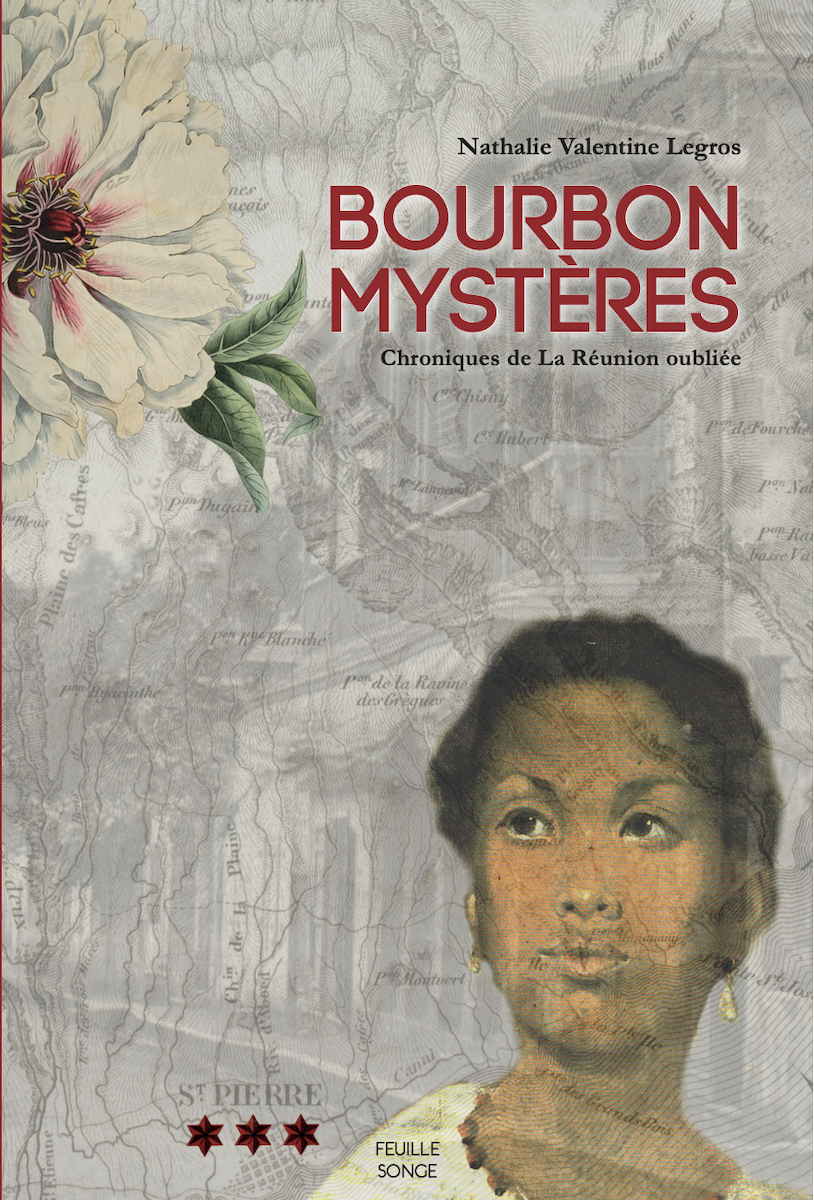 Bourbon Mystères – Chroniques de La Réunion oubliée