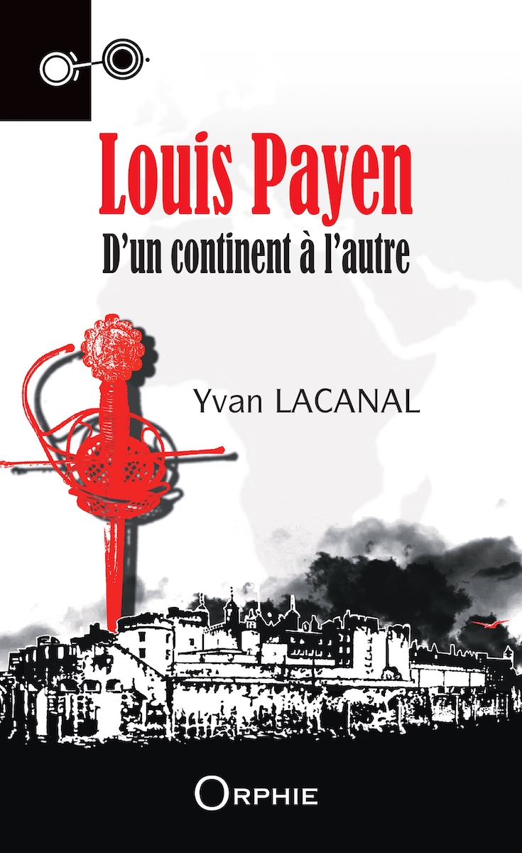 Louis Payen – D’un continent à l’autre – Tome 2