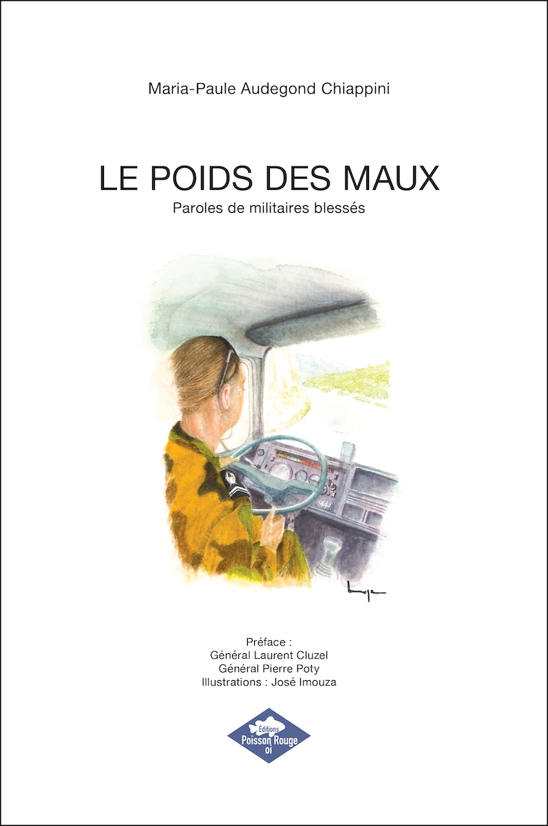 Le poids des maux – Paroles de militaires blessés