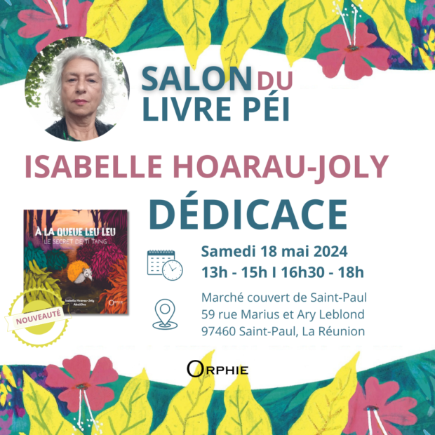 Salon du livre péi 2024 – Dédicace d'Isabelle Hoarau Exemplaire - La ...