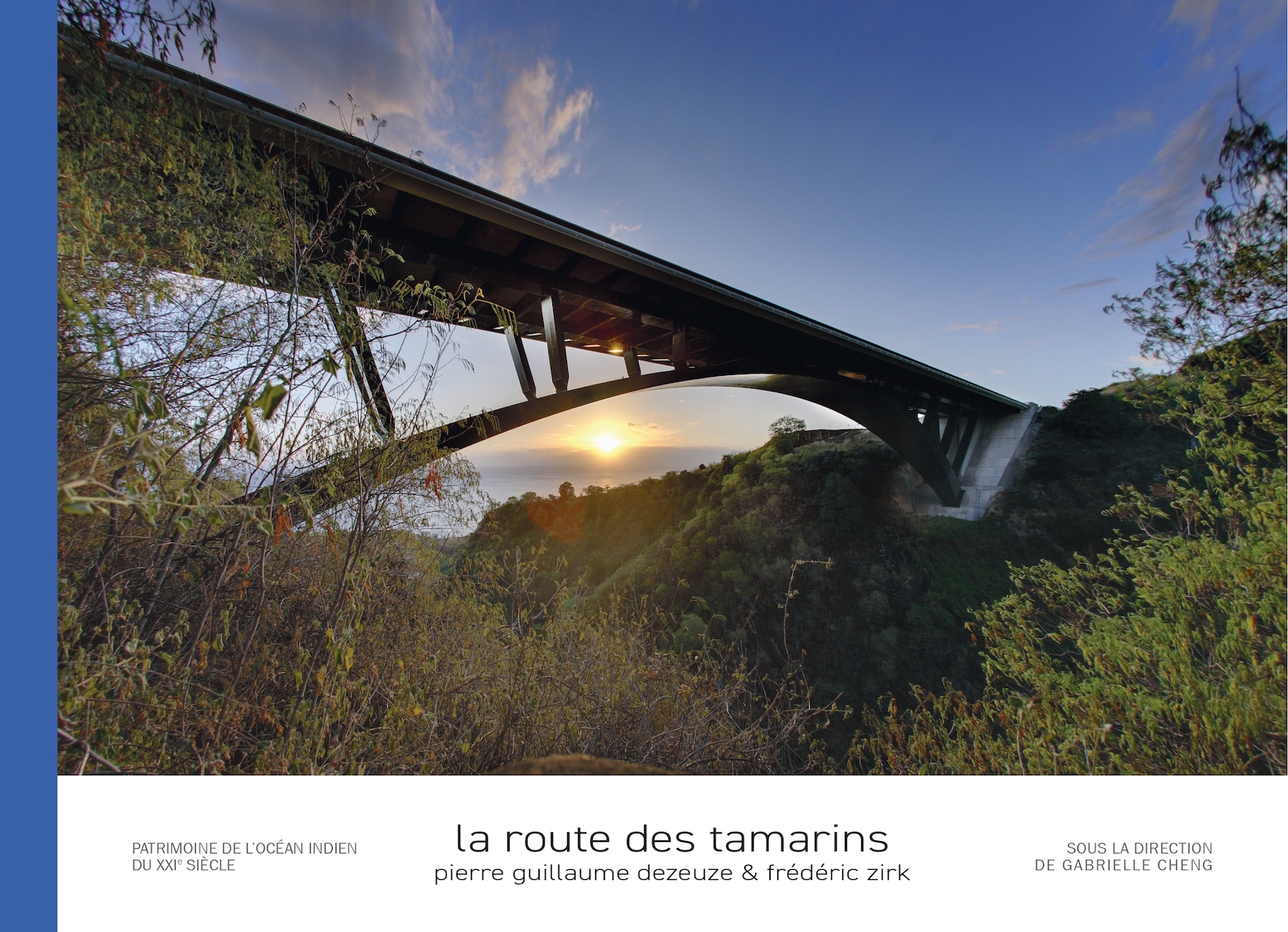 La route des Tamarins – Pierre Guillaume Dezeuze & Frédéric Zirk