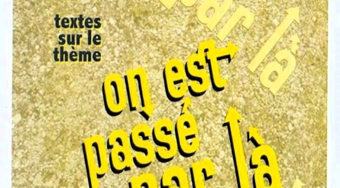 Le traversier – N° 51 – On est passé par là