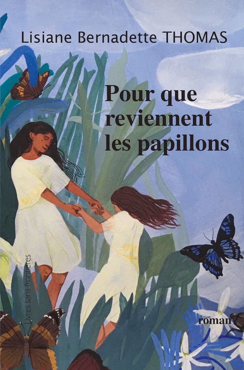 Pour que reviennent les papillons