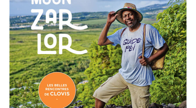 Domoun zarlor – Les belles rencontres de Clovis