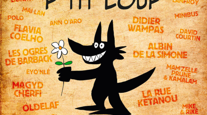 Mon p’tit loup – Le livre-disque contre les violences sexuelles faites aux enfants