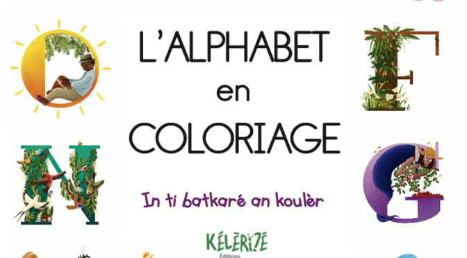 L’alphabet en coloriage – In ti batkaré an koulèr